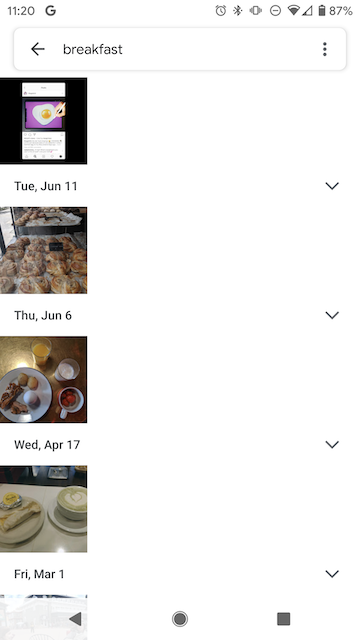 Neural nets let you search your pictures by keyword in the Google Photos app. Here are all my breakfast pics.